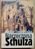 Agata Tuszyńska Narzeczona Schulza